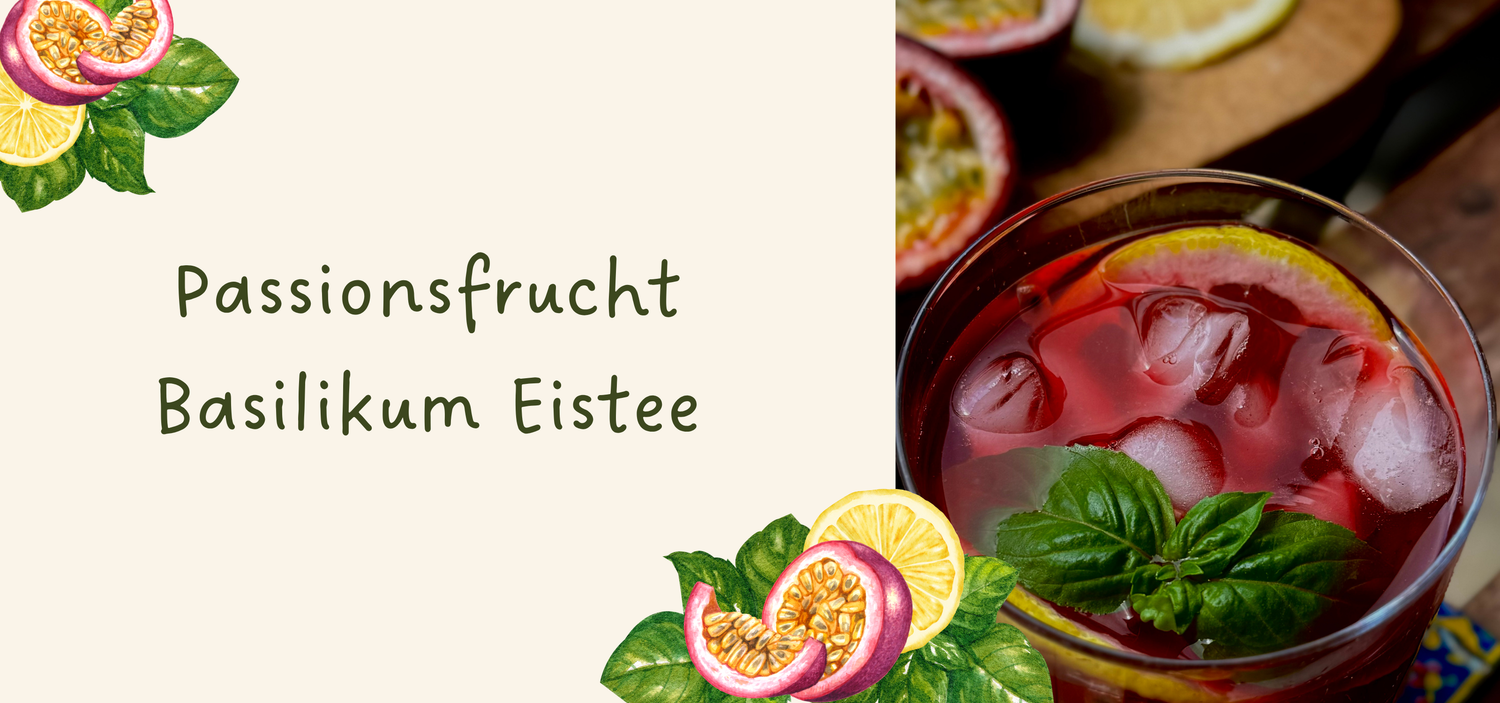 Passionsfrucht Basilikum Eistee