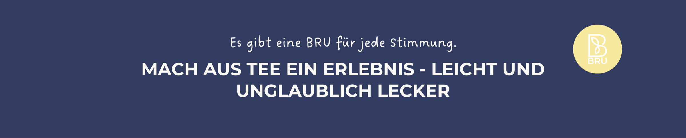BRU Abendtees